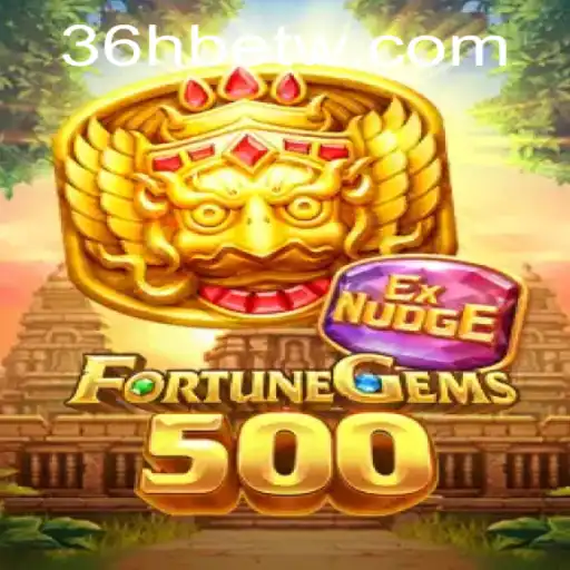 Descubra o Mundo de FortuneGems500 no 36Hbet.com
